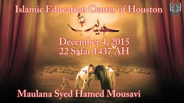 [11 Majlis] Maulana Syed Hamed Mousavi - Safar 1437/2015 - Farsi