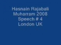 Hasnain Rajabali Muharram UK 2008 Night 4 - English