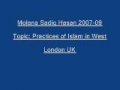 Sadiq Hasan Practices of Islam in West 2007 09 - Urdu