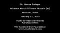 March For Imam Hussain [as] - Sh. Hamza Sodagar | Arbaeen 1431 (2010) - English