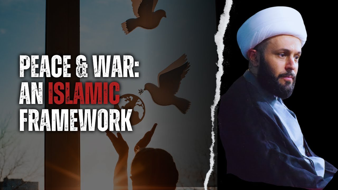 Peace & War : An Islamic Framework | Sheikh Azhar Nasser | Muharram 2024/1446 | English