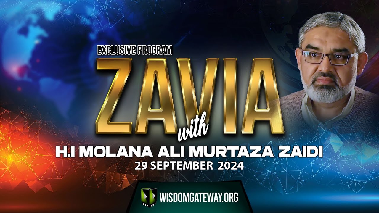 [ZAVIA] Current Affairs Analysis by H.I Molana Syed Ali Murtaza Zaidi | Danishgah e Imam Raza a.s | Soldier Bazar Karachi 29 September 2024 | Urdu