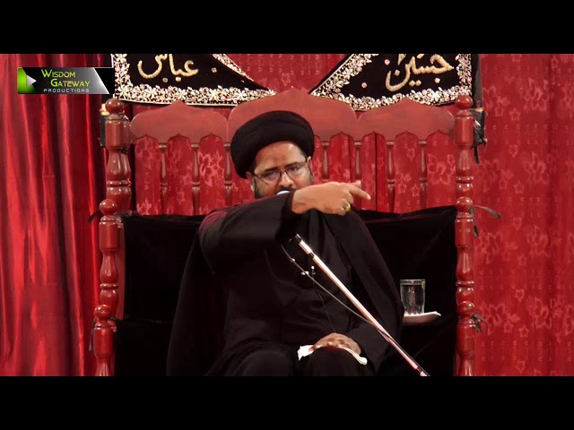 [09] Topic: Irfan-e-Imamat عرفانِ امامت | Moulana Syed Ali Afzaal | Muharram 1440 - Urdu