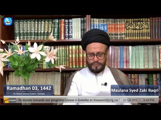 AlMehdi Islamic Centre Toronto 1442 PIII | Tilawat | Reflections On The Month Of Ramadhan | Sayyid Hussain Makke I Tafsir Sur Alaq I Syed Zaki Baqri I Eng/Urdu