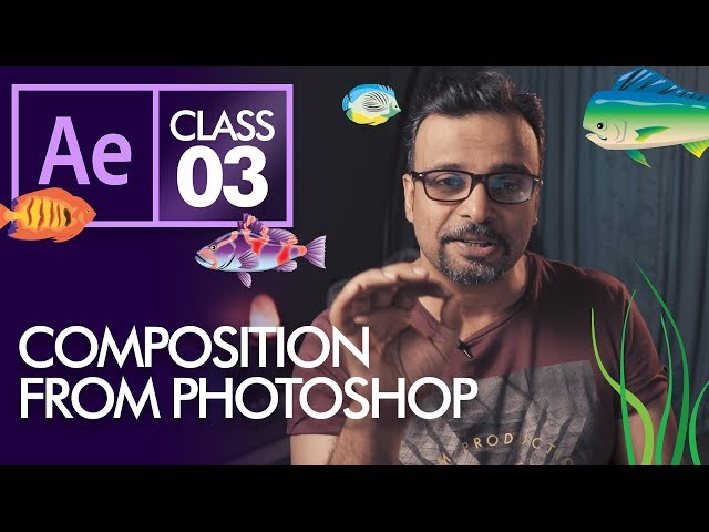 Composition from Photoshop in After Effects Class 3  - Urdu Hindi