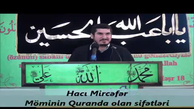 Hacı Mircəfər - Möminin Quranda olan sifətləri - Azeri