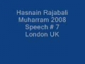 Hasnain Rajabali Muharram UK 2008 Night 7 - English