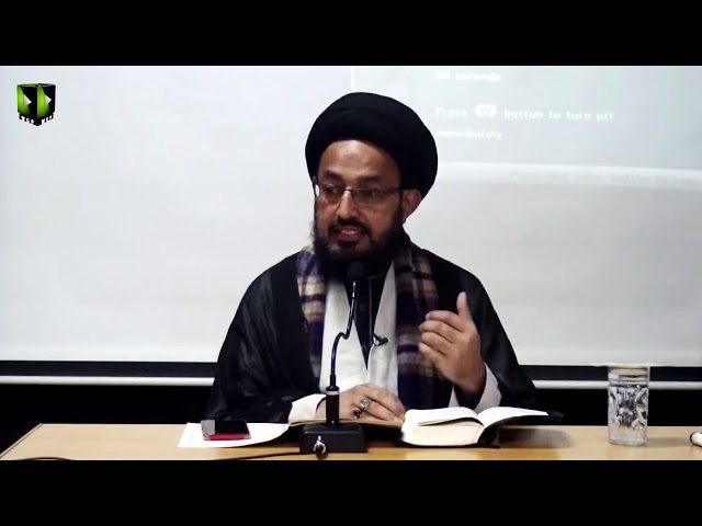 [Lecture] Principles of Happy Life in Hadees e Kisa | H.I Sadiq Raza Taqvi - Urdu