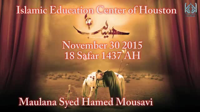 [08 Majlis] Maulana Syed Hamed Mousavi - Safar 1437/2015 - Farsi