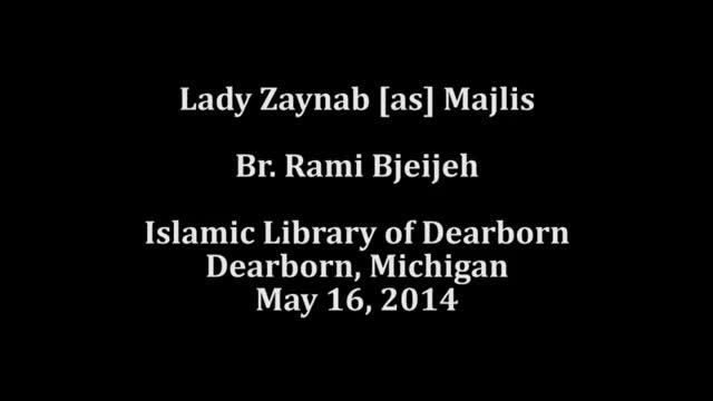 [Latmiya] Sayyida Zaynab [as] | Br. Rami Bjeijeh - English