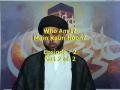 Who Am I?  Main Kaun hoon?  Episode 2 - Part 2 of  2 - URDU