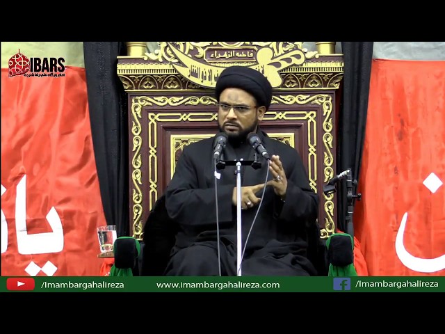 9th Majlis Eve 8th Muharram 1440/18.09.2018 Topic:(سورۃ انبیاء)Marfat-e-Imam By H I Syed Zaigham Rizvi