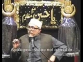 Self-reformation & Maqsad-e-Shahadat-e-Imam Hussain (as) - Muharram 2010 8th night - English-Urdu