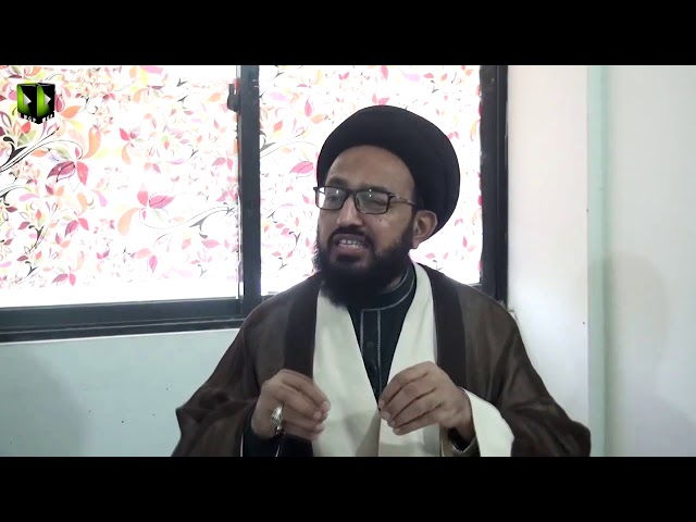 [Lecture 13] Elm -e- Irfan | علم عرفان | H.I Sadiq Raza Taqvi - Urdu