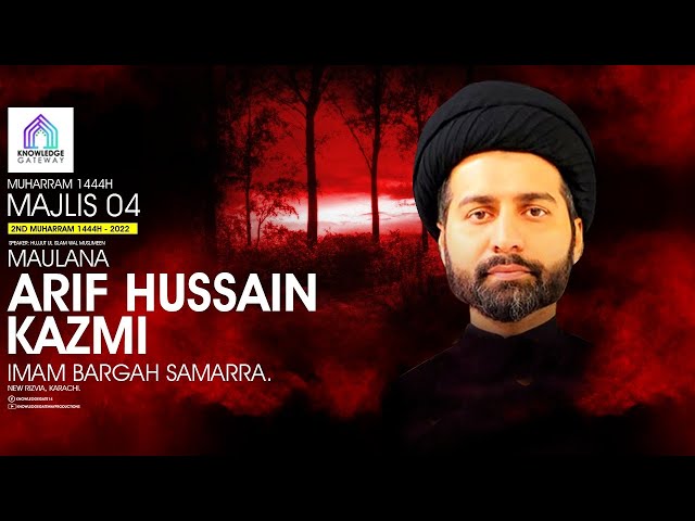 Majlis 4 | Maulana Syed Arif Hussain Kazmi | Imam Bargah Samarra | New Rizvia Society - Urdu