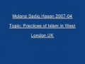 Sadiq Hasan Practices of Islam in West 2007 03 - Urdu