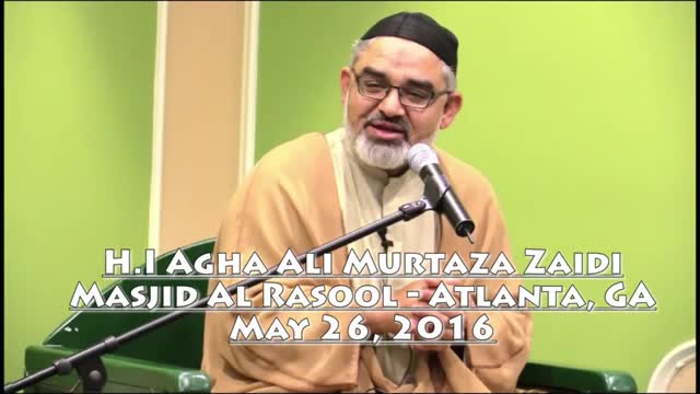 [Speech] Few Important Obstacles In Preparation For Imam Zaman AJTF | H.I Agha Ali Murtaza Zaidi - Urdu