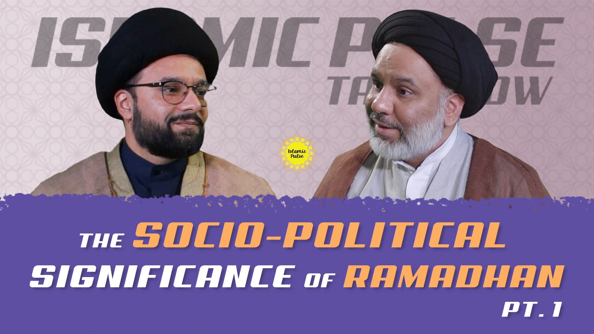 The Socio-Political Significance of Ramadhan Pt. 1 | IP Talk Show | English