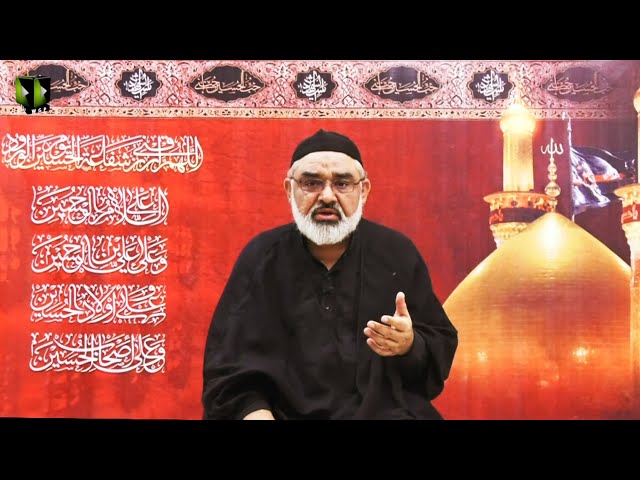 [3] Ahlay Wilayat , Or Nusrat -e- Imam (as) | H.I Ali Murtaza Zaidi | Muharram 1443/2021 | Urdu