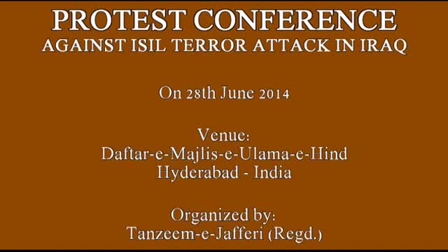 [Protest Conference against ISIL attacks in Iraq] Speech : Moulana Munawer Ali - 28th June 2014 - Urdu