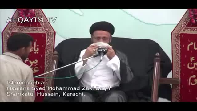 [01] Muharram 1436 - Islamophobia - Maulana Zaki Baqri - Urdu