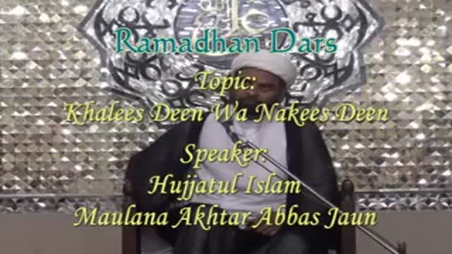 Khaalis Deen Wa Naaqis Deen - 4 | Agha Jaun | 24 Ramadhan 1435 (Mahuva Gujarat) - Urdu 