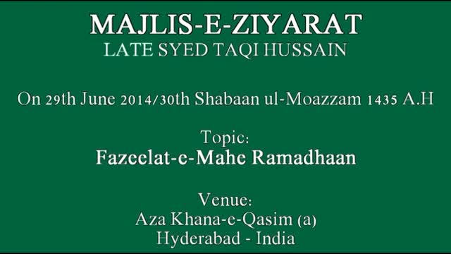 Fazeelat e Mahe Ramadhaan - 30th Shabaan 1435 - Moulana Agha Munawar Ali - Urdu