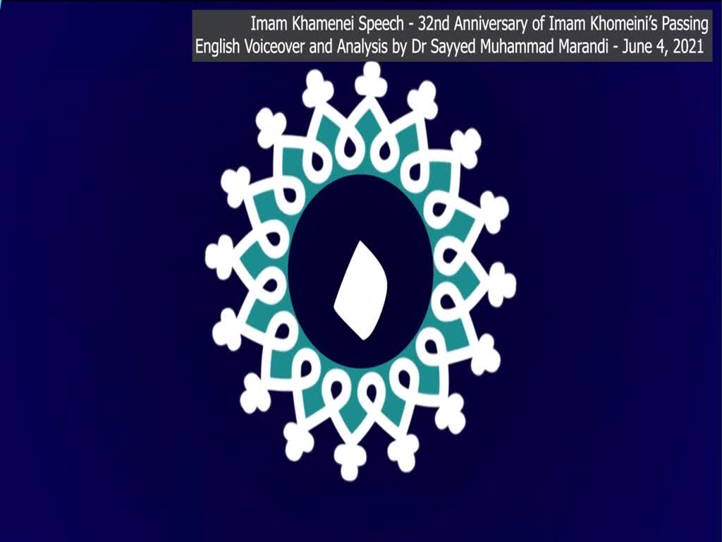 (English) Imam Khamenei Speech on the 32nd Anniversary of the passing of Imam Khomeini (June 4, 2021)