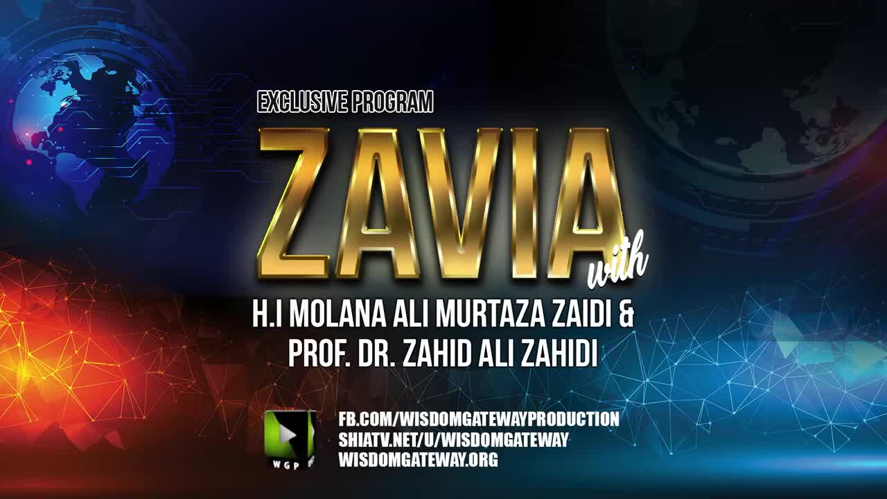 [Talkshow] ZAVIA Part 02 | H.I Molana Syed Ali Murtaza Zaidi & Prof. Dr. Zahid Ali Zahidi | 4 June 2023 | Urdu