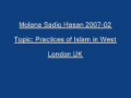 Sadiq Hasan Practices of Islam in West 2007 02 - Urdu