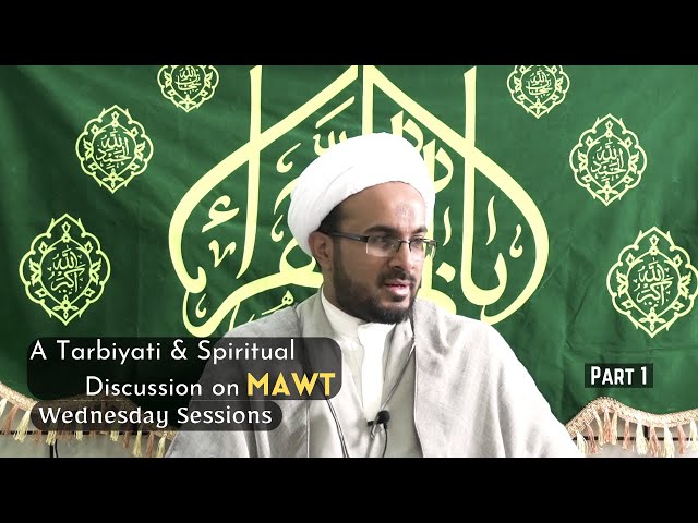 Maut | A Tarbiyati & Spiritual Discussion | Part 1 | Urdu