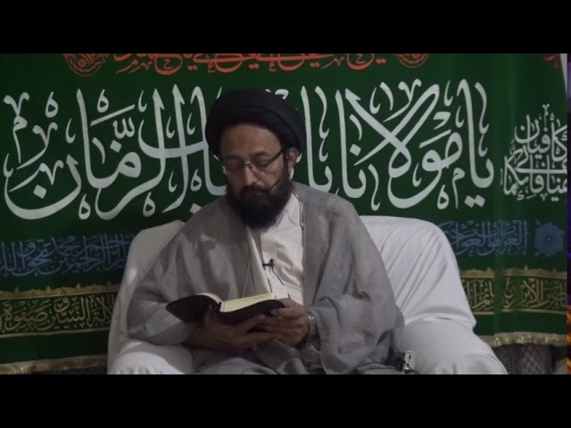 [3] Topic:  Dua e Iftitah - دعا افتتاح | H.I Sadiq Raza Taqvi - Urdu