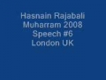 Hasnain Rajabali Muharram UK 2008 Night 6 - English