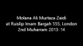 [04] Muharram 1435 - Azadari Imam (A.S) Nusrate Imam tak - H.I Ali Murtaza Zaidi -UK London - Urdu