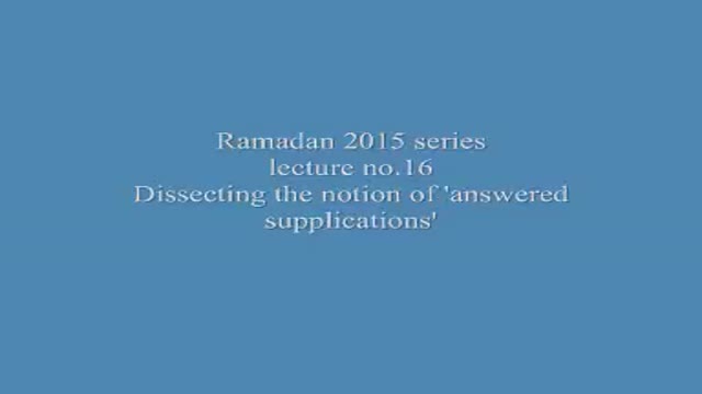 (Audio)[16] Ramadhan 1436- H.I. Sekaleshfar - Allamah Tabatabai\\\'s commentary of verse 2:186 - English
