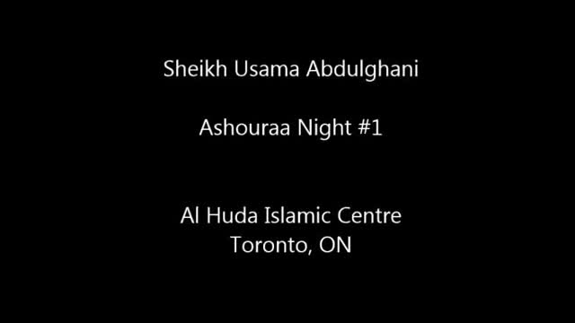 [01] Muharram 1436-2014 - The Tragedy Of Ashura - Sh. Usama Abdulghani - English