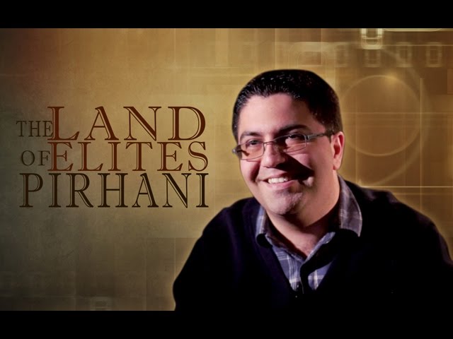 [Documentary] The Land of Elites: Pirhani - English