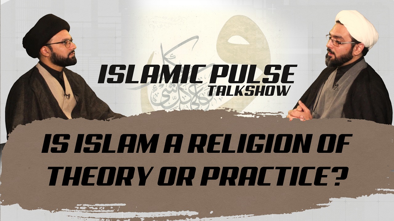 Is Islam A Religion of Theory or Practice? | IP Talk Show | English