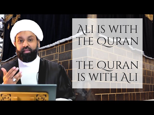 ALI is WITH the QURAN and the QURAN is WITH ALI | English