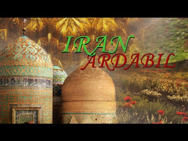 [Documentary] Iran: Ardabil - English