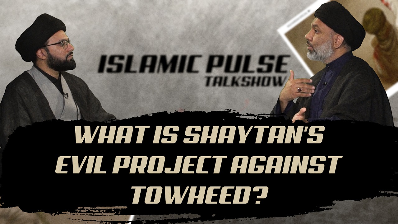 What Is Shaytan's Evil Project Against Towheed? | IP Talk Show | English