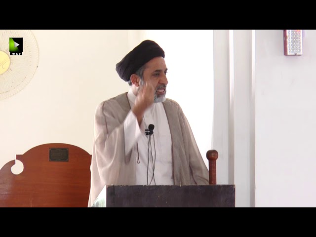 [ Friday Sermon ] H.I Muhammad Haider Naqvi | 10 May 2019 |  Masjid Yasrab Karachi - Urdu