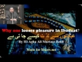 عبادتوں سے لذ ت کيسے جا تی ہے Why one looses pleasure in Ibadaat?by HI Agha Ali Murtaza Zaidi-Urdu