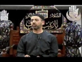 [02] Freeing the Butterfly Within - Introduction to Fitra and Tabiah - Br. Khalil Jaffer - Muharrum 2011 - English