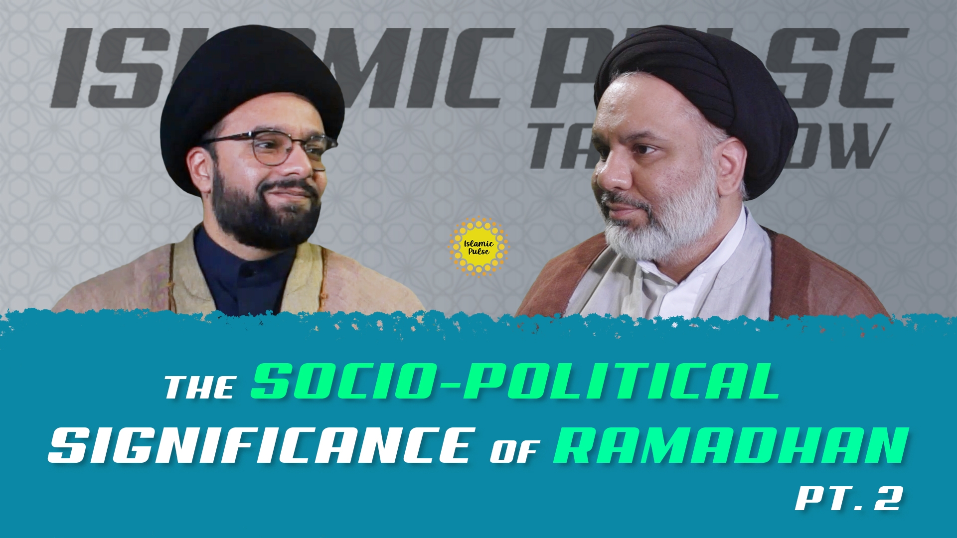 The Socio-Political Significance of Ramadhan Pt. 2 | IP Talk Show | English