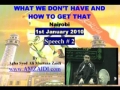 [Audio] - (1st Jan 2010)Must Listen: What we dont have and how to get that ? - AMZ - Urdu