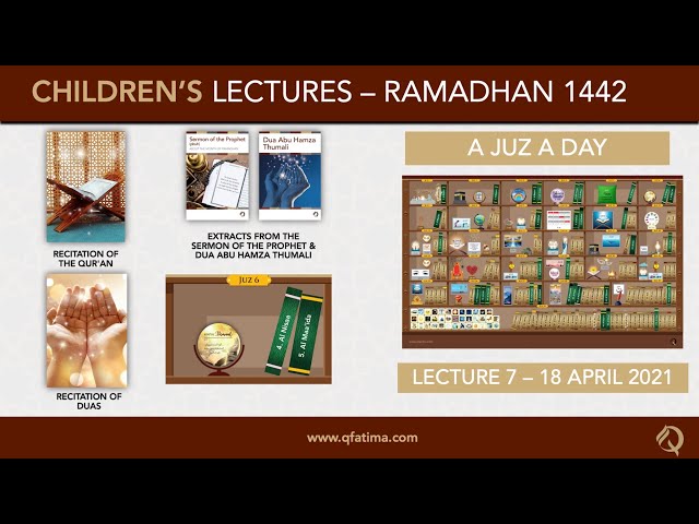 Month Of Ramadhan 1442 Children\'s Lecture PVII | Quran Recitation & Short Duas | English