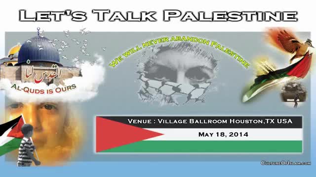 [05] Sheikh Hurr Shabbiri - Lets Talk Palestine Seminar - 18 May 2014 - English