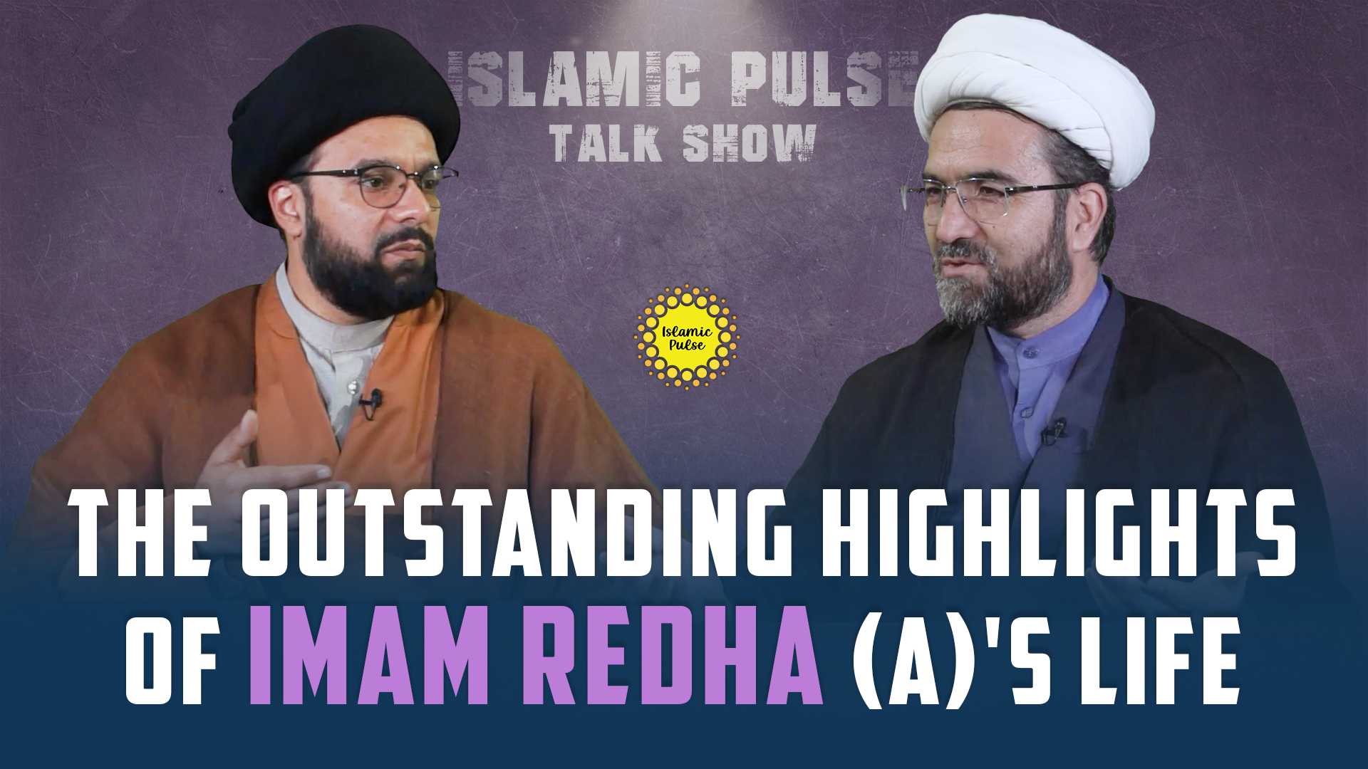 The Outstanding Highlights of Imam Redha(A)'s Life | IP Talk Show | English