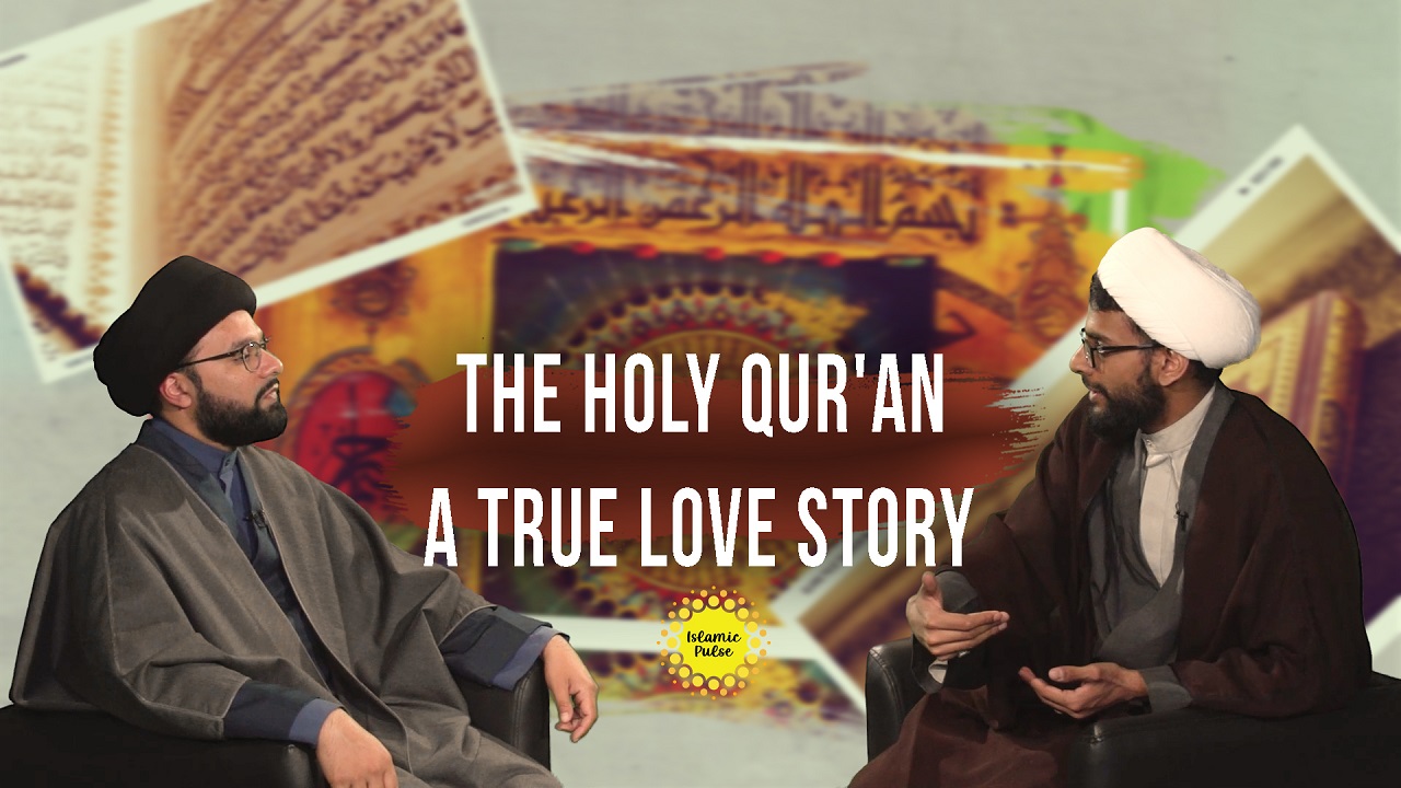 The Holy Qur'an: A True Love Story | IP Talk Show | English